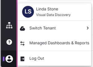 Select an option to swiitch tenants if applicable, to switch to managed dashboards and reports, or to log out